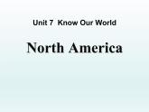 初中英语冀教版八年级下册《North America》Know Our World PPT课件PPT