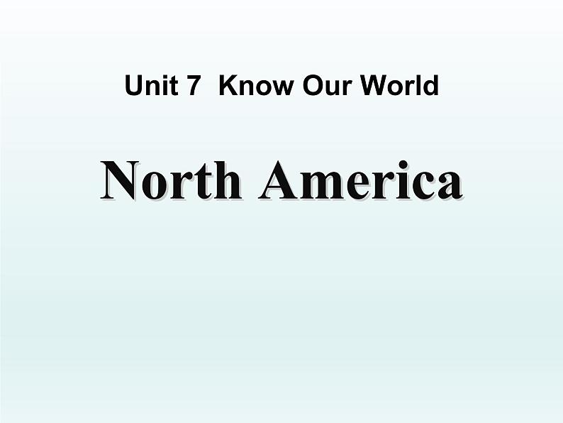 初中英语冀教版八年级下册《North America》Know Our World PPT课件PPT01