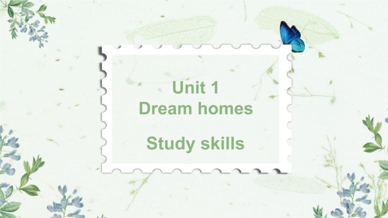 牛津译林版英语七下Unit 1 Dream Homes第六课时 study skills课件+教案01
