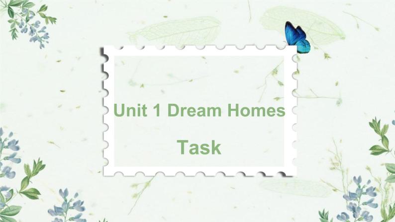 牛津译林版英语七下Unit 1 Dream homes 第七课时 Task课件+教案01