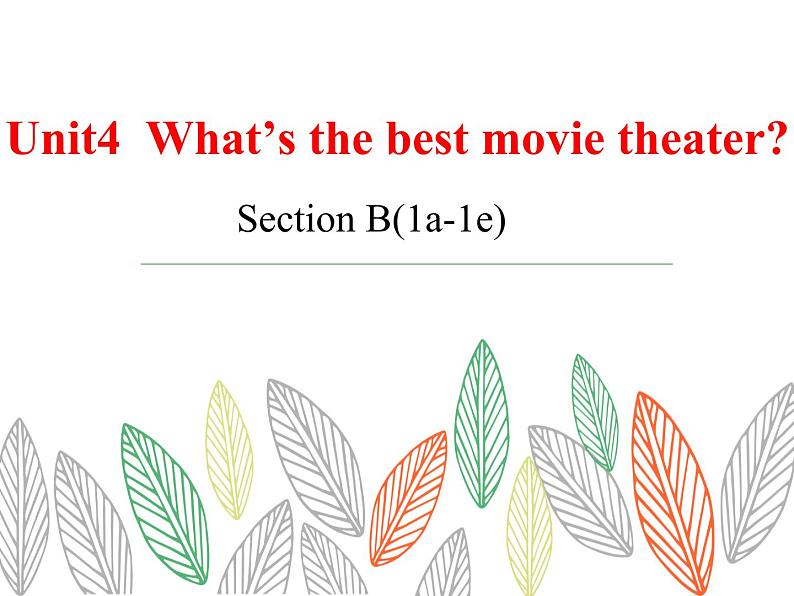 unit4 sectionB 1a-1e课件2021-2022学年人教版八年级英语上册第1页