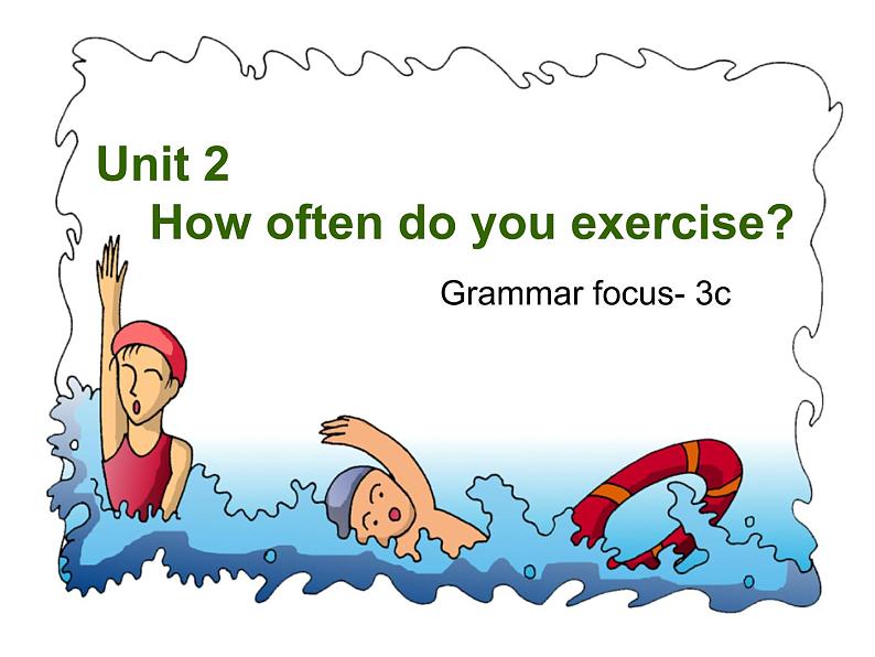 Unit 2 grammar focus-3c  课件 2021-2022学年人教版英语八年级上册01