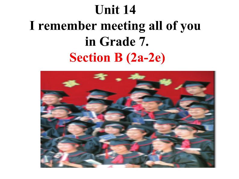 Unit14 section B 2a-2e课件PPT第1页