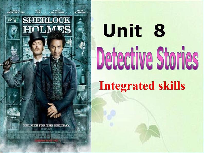 译林牛津版九年级英语上 Unit 8 Detective Stories---Integrated skills教学课件共32张PPT01