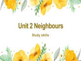 牛津译林版英语七下Unit 2 Neighbours 第六课时 Study skills课教+教案课件PPT