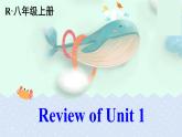 2021年初中英语八年级上册 Review of Unit 1 精品课件 （人教新目标）