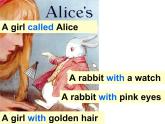 Module 7 A famous storyUnit 1 Alice was sitting with her sister by the river课件PPT