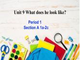 七下 Unit 9 Section A 1a-2c 课件（18张PPT）