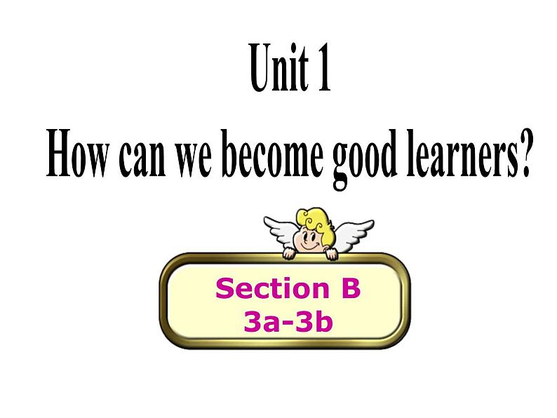 Unit1 Section B 3a-3b课件 2021-2022学年人教版英语九年级全册01