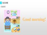 人教版七年级英语上册教学课件-Starter Unit 1 Good morningPeriod4