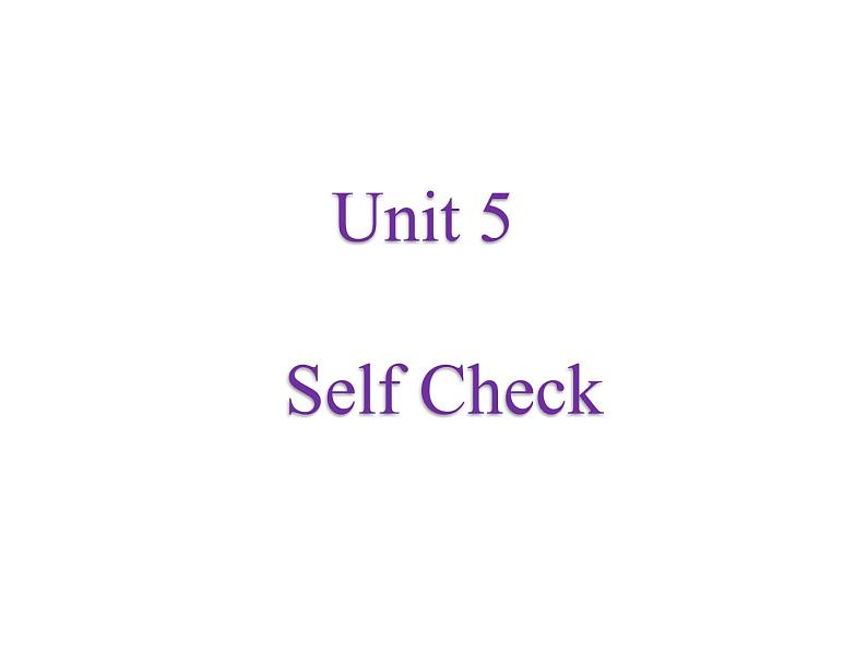 Unit5 selfcheck课件2021-2022学年人教版英语八年级上册第1页