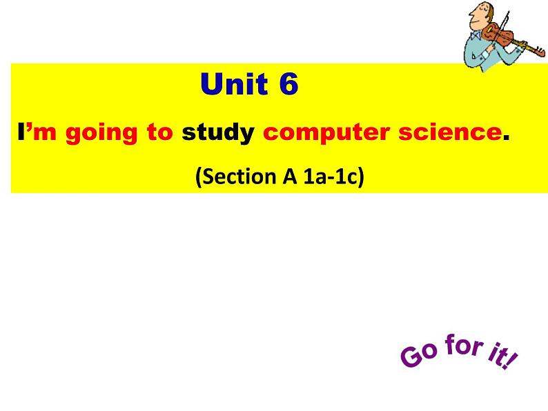 Unit6 SectionA 1a-1c课件 2021-2022学年人教版英语八年级上册01