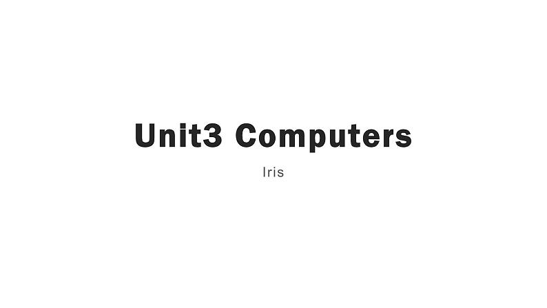 Unit3 Computers复习课件2021-2022学年牛津深圳版英语八年级上册01