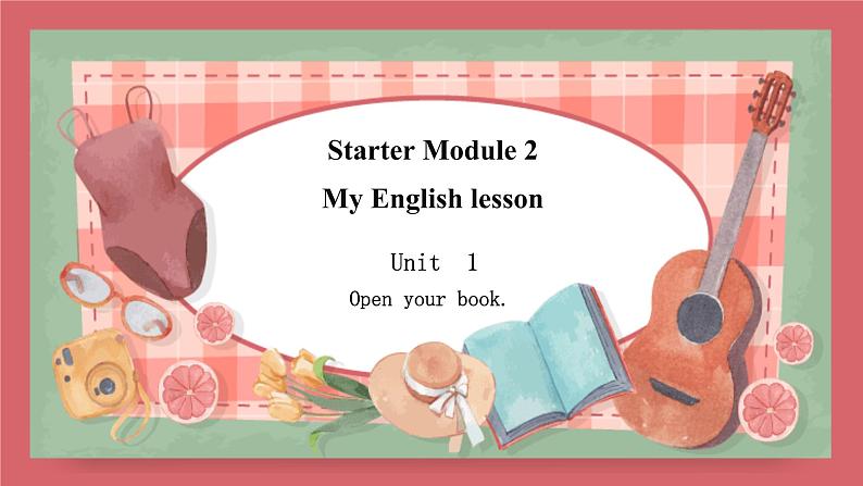 2021-2022学年初中英语七年级上册外研版Starter  Unit 1 Open your book.课件01