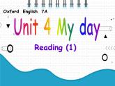 2021年初中英语牛津译林版（2012）七年级上册 Unit4 My Day Reading1 课件