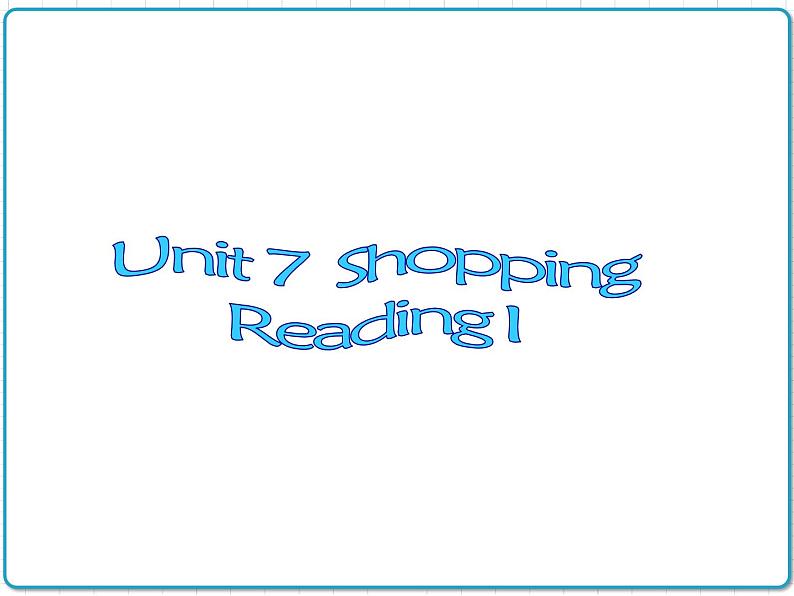 2021年初中英语牛津译林版（2012）七年级上册 Unit7 Shopping Reading1.1 课件02