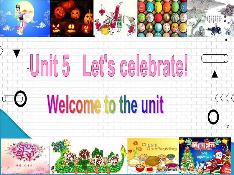 2021年初中英语牛津译林版（2012）七年级上册 Unit5 Let’s celebrate Welcome to the unit 课件01