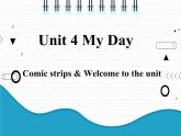 2021年初中英语牛津译林版（2012）七年级上册 Unit4 My Day Comic strips & Welcome to the unit 课件