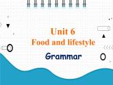 2021年初中英语牛津译林版（2012）七年级上册 Unit6 Food and lifestyle Grammar1 课件