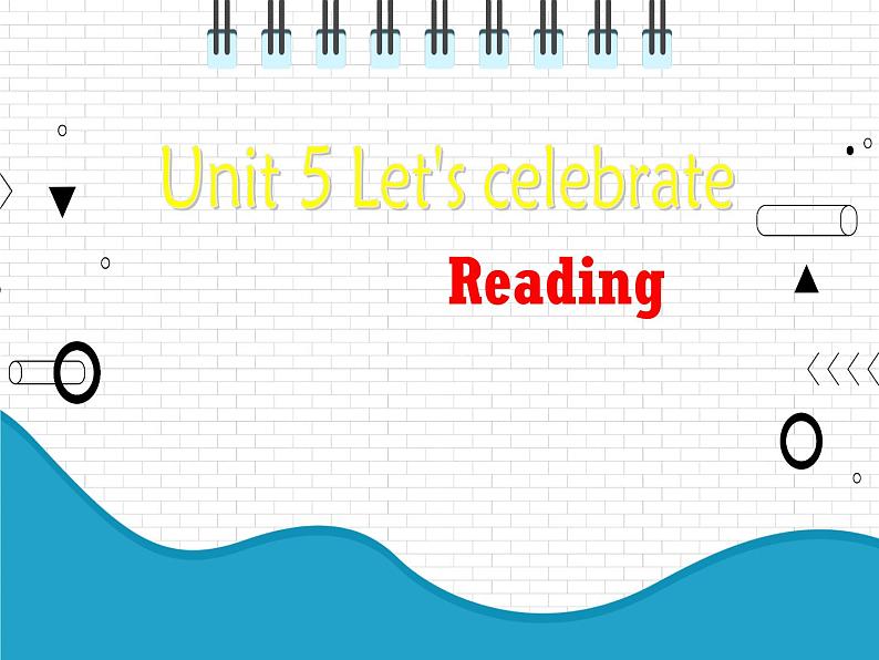 2021年初中英语牛津译林版（2012）七年级上册 Unit5 Let’s celebrate reading 课件01