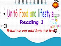 2021学年Unit 6 Food and lifestyle教课课件ppt