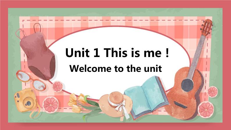 Unit 1 This is me  第1课时 comic strip & Welcome to the unit 课件 初中英语牛津译林版七年级上册（2021年）01