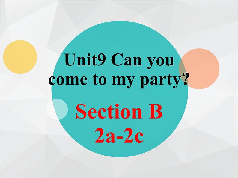 Unit 9Section B 2a-2c 课件2021-2022学年人教版英语八年级上册01