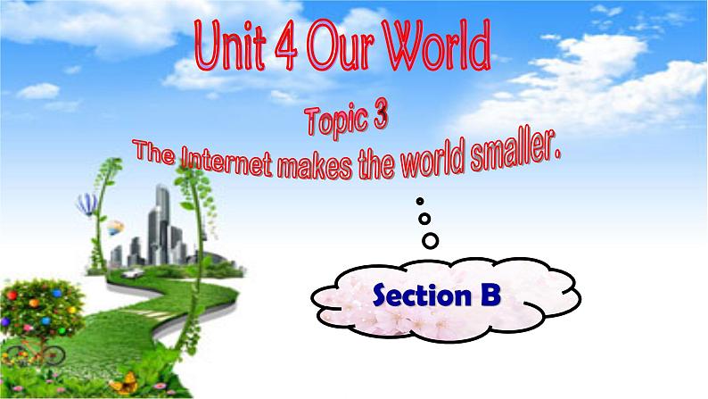 _Unit 4 Topic 3 Section B课件 2021-2022学年仁爱版英语八年级上册第1页