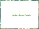 人教版英语八下Unit 10 Section A Grammar Focus-4c 课件