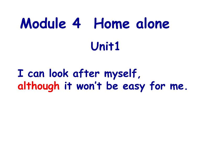 Module 4 Home alone Unit 1 课件2021-2022学年外研版英语九年级上册第3页