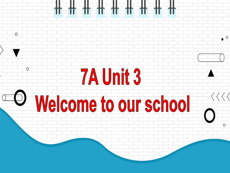 2021年初中英语牛津译林版（2012）七年级上册 Unit3 Welcome to our school Integrated skills 课件01