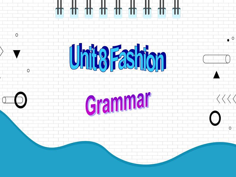 2021年初中英语牛津译林版（2012）七年级上册 Unit8 Fashion Grammar6 课件第1页