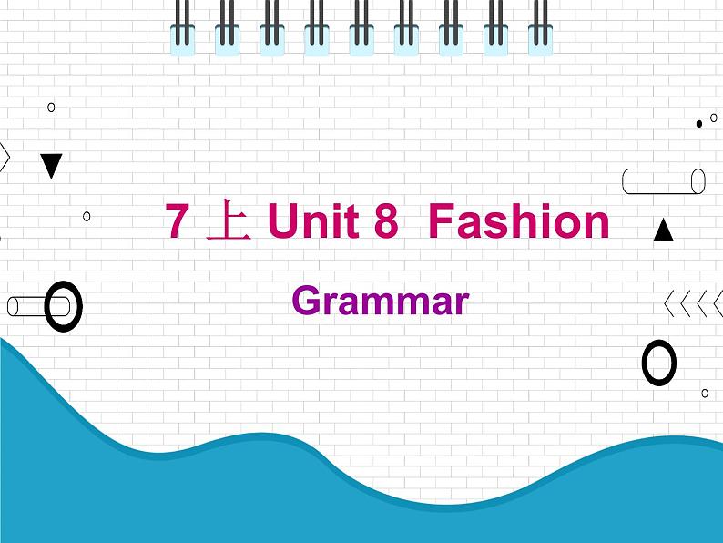 2021年初中英语牛津译林版（2012）七年级上册 Unit8 Fashion Grammar5 课件01