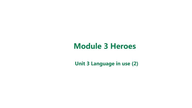 Moudle3 Unit 3 Language in use第二课时课件第1页