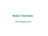 Module7 Unit 3 Language in use課件 2021-2022學年外研版英語九年級上冊