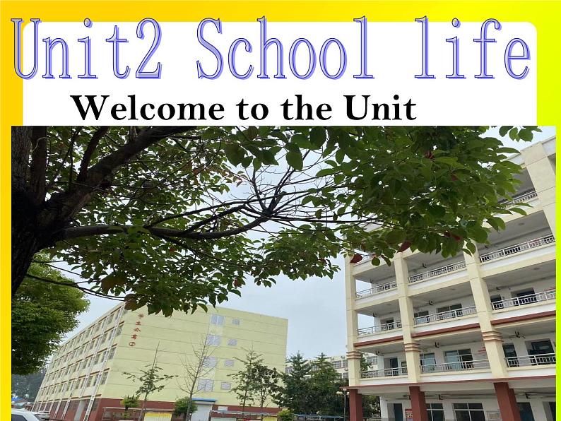 Unit 2 Welcome to the Unit课件2021-2022学年牛津译林版八年级英语上册01