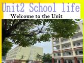 Unit 2 Welcome to the Unit课件2021-2022学年牛津译林版八年级英语上册