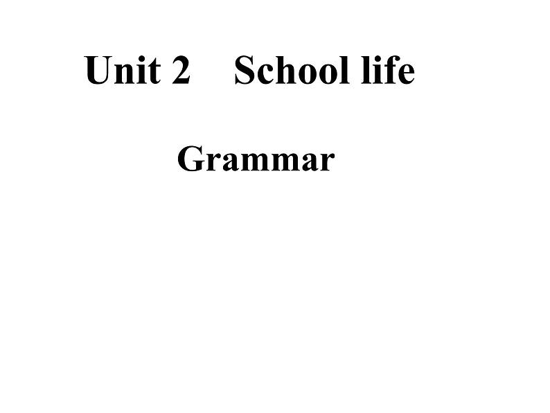 Unit 2 Grammar课件2021-2022学年牛津译林版八年级英语上册第1页