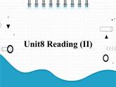 2021年初中英語牛津譯林版（2012）八年級上冊 Unit 8 reading2 課件