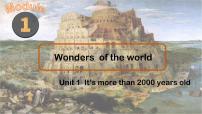 外研版 (新标准)九年级上册Module 1 Wonders of the worldUnit 1 It’s more than 2000 years old.说课ppt课件