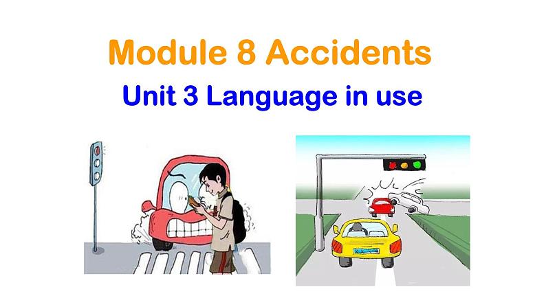 _Module 8 Unit 3 Language in use 课件 2021-2022学年外研版英语八年级上册第1页