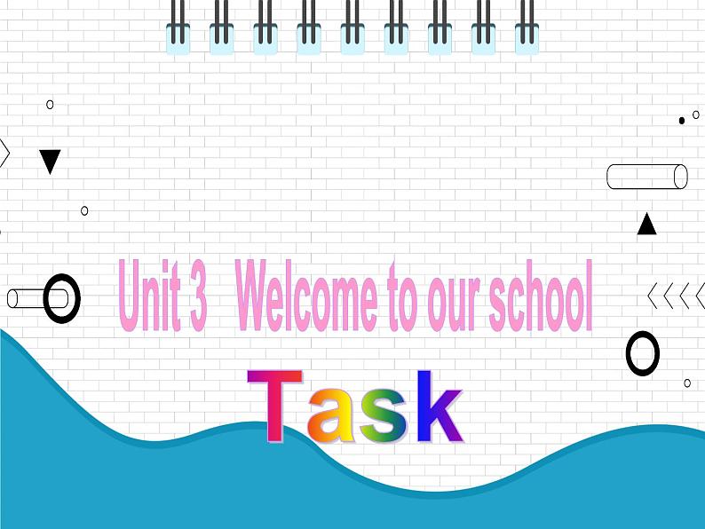 2021年初中英语牛津译林版（2012）七年级上册 Unit3 Welcome to our school Task 课件01