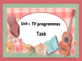 2021-2022学年初中英语九年级上册牛津译林版Unit 6 TV programmes 第5课时 task and self-assessment课件