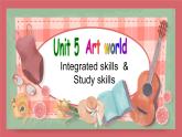2021-2022學(xué)年初中英語(yǔ)九年級(jí)上冊(cè)牛津譯林版Unit 5 Art world  第4課時(shí) Integrated skills&study skills課件