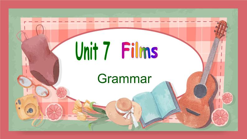 2021-2022学年初中英语九年级上册牛津译林版Unit 7 Films 第3课时 Grammar课件第1页