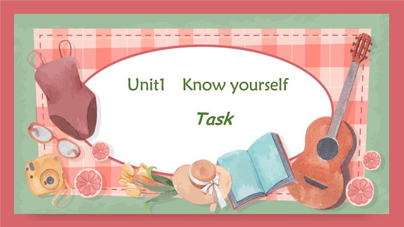 2021-2022学年初中英语九年级上册牛津译林版Unit 1 Know yourself 第5课时 task and self-assessment课件第1页