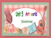 2021-2022学年初中英语九年级上册牛津译林版Unit 5 Art world  第3课时 Grammar课件