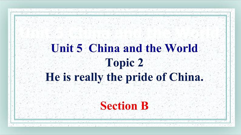 Unit5 Topic2 SectionB课件第1页