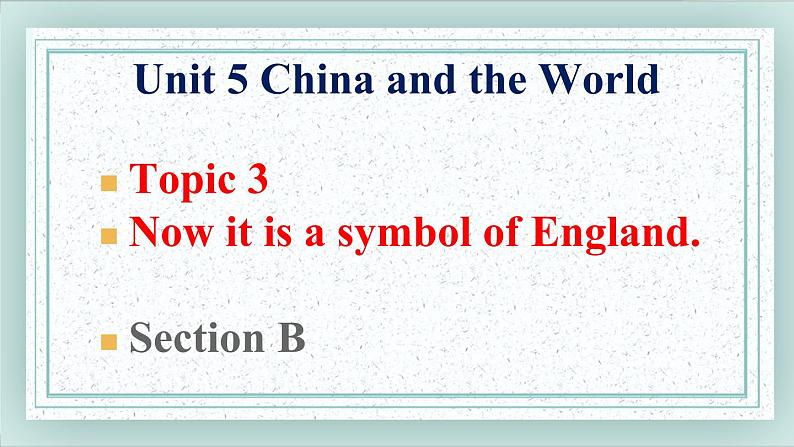 Unit5 Topic3 SectionB课件第1页