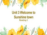 牛津译林版英语七下Unit3 welcometo sunshine第三课时Reading2课件+教案